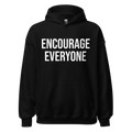 ENCOURAGE EVERYONE BLACK HOODIE